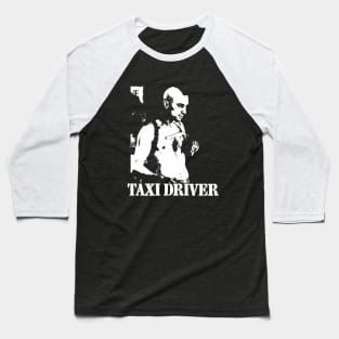 Travis Bickle - Taxi Driver Baseball T-Shirt